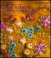 Silk Ribbon Embroidery (Hardcover)