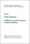 Algebraic and analytic aspects of operator algebras (CBMS regional conference series in mathematics) Algebraic and analytic aspects of operator algebras (CBMS regional conference series in mathematics)