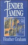 Tender Taming