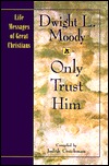 Only Trust Him