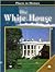 The White House (Places in History)
