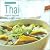 Thai: Simple & Delicious Easy-to-Make Recipes (The Essentials Collection Series)