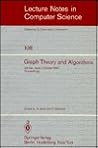 Graph Theory and Algorithms: 17th Symposium of Research Institute of Electrical Communication, Tohoku University, Sendai, Japan, October 24-25, 1980 (Lecture Notes in Computer Science)