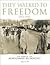 They Walked To Freedom 1955-1956: The Story of the Montgomery Bus Boycott