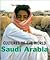 Saudi Arabia (Cultures of the World (Second Edition) by Hunt Janin
