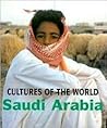 Saudi Arabia (Cultures of the World (Second Edition)(R))