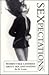 Sexpectations: Women Talk Candidly About Sex and Dating (The Ultimate Beginner Series : Basic)