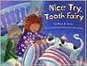 Nice Try, Tooth Fairy by Mary W. Olson