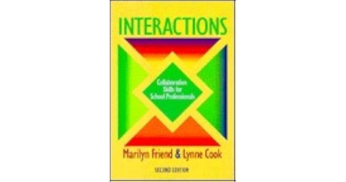 Interactions: Collaboration Skills for School Professionals by Marilyn ...
