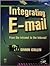 Integrating E-mail: From th...