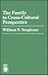 The Family in Cross-Cultural Perspective