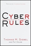 Cyber Rules: Strategies for Excelling at E-Business