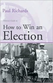 How to Win an Election (Paperback)