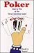 Poker: How to Win at The Great American Game