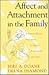 Affect And Attachment In The Family: A Family-based Treatment Of Major Psychiatric Disorders