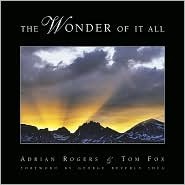 The Wonder of It All: A Devotional Book to Exemplify the Beauty of the Creator's Works and to Encourage All of Us to Walk in His Ways