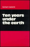 Ten Years Under the Earth (Paperback)