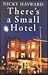 There's a Small Hotel