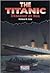 The Titanic: Disaster at Sea (American Disasters)