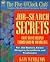 Job-Search Secrets That Have Helped Thousands of Members by Kate Wendleton