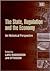 The State, Regulation and the Economy: An Historical Perspective