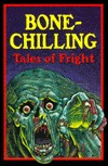 Bone-Chilling Tales of Fright (Paperback)