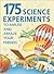 175 Science Experiments to ...