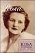 Rosa: A Biography of Rosa T...
