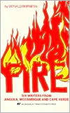 Fire: Six Writers from Angola, Mozambique and Cape Verde (Paperback)