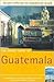 The Rough Guide to Guatemala 2 (Rough Guide Travel Guides)