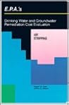 EPA's Drinking Water and Groundwater Remediation Cost Evaluation: Air Stripping EPA's Drinking Water and Groundwater Remediation Cost Evaluation: Air Stripping