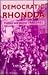 Democratic Rhondda by Chris             Williams