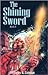 The Shining Sword: Book 1