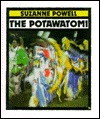 The Potawatomi (First Book)