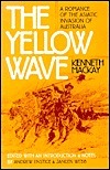 The Yellow Wave: A Romance of the Asiatic Invasion of Australia