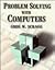 Problem Solving with Computers: .