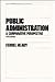 Public Administration: A Co...