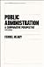 Public Administration by Ferrel Heady