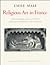Religious Art in France: The Late Middle Ages - A Study of Medieval Iconography and its Sources (Studies in Religious Iconography)
