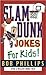 Slam Dunk Jokes for Kids