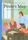 The Mystery of the Pirate's Map by Gertrude Chandler Warner