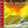 Volcanoes (Worldwise) Volcanoes (Worldwise)