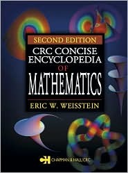 CRC Concise Encyclopedia of Mathematics (Hardcover)
