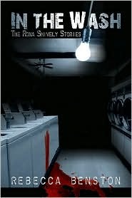 In the Wash: The Rona Shively Stories (Paperback)