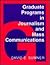 Graduate Programs in Journalism and Mass Communications