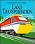 Land Transportation (Technology Craft Topics)
