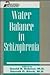Water Balance in Schizophrenia (Progress in Psychiatry Series, No 48)