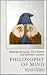 Philosophy of Mind (Fundamentals of Philosophy) (Volume 2)