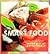 Smart Food: Culinary Delights for Optimal Gray Cell Performance (Vitality Cooking)
