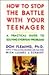 How to stop the battle with your teenager: A practical guide to solving everyday problems
